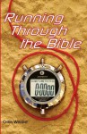 Running Through the Bible - Chris Wright