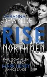 Rise of the Northmen - Saranna DeWylde, Mark Henry, Annice Sands, Paul Goat Allen, Alyssa Breck
