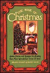 The Book of Christmas: Stories, Poems, and Recipes for Sharing That Most WonderfulTime of the Year - Jessica Faust, Jacky Sach