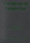 Remembering the "Forgotten War": The Korean War Through Literature and Art - Philip West