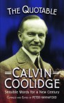 Quotable Calvin Coolidge - Peter Hannaford