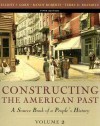 Constructing the American Past: A Source Book of a People's History - Elliott J. Gorn, Terry D. Bilhartz, Randy Roberts