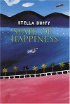 State of Happiness - Stella Duffy
