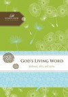 God's Living Word: Relevant, Alive, and Active (Women of Faith Study Guide Series) - Women of Faith