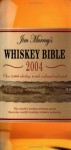 Jim Murray's Whiskey Bible 2004 - Jim Murray