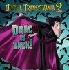 Drac Is Back! (Hotel Transylvania 2) - Lauren Forte, Joey Chou