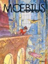 The Long Tomorrow (Moebius, #4) - Mœbius, Darko Macan