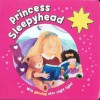 Princess Sleepyhead (Night Light Books) - Kath Jewitt, Lisa Fox