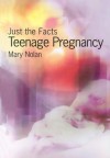 Teen Pregnancy - Mary Nolan