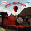 James and the Red Balloon and Other Thomas the Tank Engine Stories (Thomas & Friends) - Wilbert Awdry