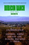 Rubicon Ranch: Secrets - Pat Bertram, JJ Dare, Claire Collins, Dellani Oakes, Mickey Hoffman, T.C. Harrelson, Lazarus Barnhill