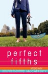 Perfect Fifths - Megan McCafferty