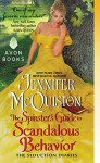 The Spinster's Guide to Scandalous Behavior: The Seduction Diaries - Jennifer McQuiston