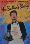 His Butler's Story - Eduard Limonov, Judson Rosengrant