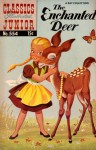 Classics Illustrated Junior 54 of 77 : 554 Enchanted Deer - Traditional