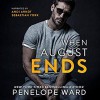 When August Ends - Unabridged - Andi Arndt, Sebastian York, Penelope Ward