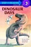 Dinosaur Days - Joyce Milton, Richard Roe