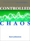 Controlled Chaos: Making Sense of Junior High Ministry - Kurt Johnston