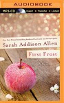 First Frost - Sarah Addison Allen, Susan Ericksen