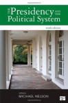 The Presidency and the Political System - Nelson
