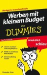 Werben mit kleinem Budget für Dummies Das Pocketbuch (German Edition) - Alexander Hiam