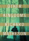 Other Kingdoms (Audio) - Richard Matheson, Bronson Pinchot
