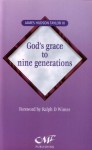 God's grace to nine generations - James Hudson Taylor III, Ralph D. Winter