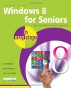 Windows 8 for Seniors in Easy Steps - Michael Price