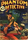 The Phantom Detective - The Island of Sudden Death - October, 1935 11/3 - Robert Wallace