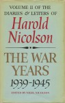 The War Years, 1939-1945 - Nigel Nicolson, Harold Nicolson