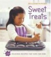 Williams-Sonoma Kids in the Kitchen: Sweet Treats - Carolyn Beth Weil, Williams-Sonoma, Chuck Williams, Jason Lowe