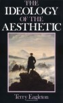 The Ideology of the Aesthetic - Terry Eagleton