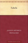 Fabeln (German Edition) - Johann Heinrich Pestalozzi