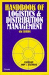 The Gower Handbook of Logistics and Distribution Management (The Handbook of Physical Distribution Management) (The Handbook of Physical Distribution Management) ... of Physical Distribution Management) - John Gattorna