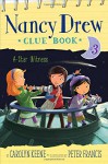 A Star Witness (Nancy Drew Clue Book) - Carolyn Keene, Peter Francis