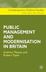 The Public Management and Modernisation in Britain (Contemporary Political Studies) - Andrew Massey, Robert Pyper