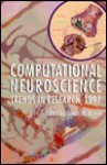 Computational Neuroscience: Trends in Research, 1997 - James M. Bower