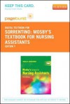 Mosby's Textbook for Nursing Assistants - Pageburst E-Book on Vitalsource (Retail Access Card) - Sheila A. Sorrentino