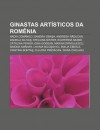 Ginastas Art Sticos Da ROM Nia: Nadia Com Neci, Sandra Izba A, Andreea R Ducan, Daniela Siliva , Steliana Nistor, Ecaterina Szab - Source Wikipedia