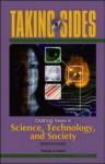 Taking Sides: Clashing Views in Science, Technology, and Society - Thomas A. Easton