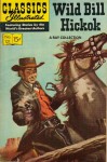 Classics Illustrated 121 of 169 : Wild Bill Hickock - Traditional
