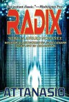 Radix (The Radix Tetrad) - A.A. Attanasio, James O'Barr, John Bergin