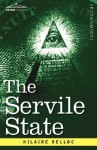 The Servile State - Hilaire Belloc