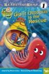 Giant Octopus to the Rescue - Alison Inches, Ligiah Villalobos, Art Mawhinney