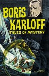 Boris Karloff Tales of Mystery Archives, Vol. 1 - Alex Toth, Joe Orlando, Len Wein, Jerry Robinson, José Luis García-López, Sara Karloff