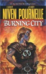 The Burning City - Larry Niven, Jerry Pournelle