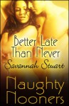 Better Late Than Never - Savannah Stuart