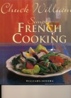 Simple French Cooking - Chuck Williams