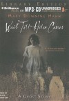Wait Till Helen Comes: A Ghost Story - Mary Downing Hahn, Ellen Grafton