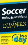Soccer Rules & Positions In A Day For Dummies, USA Edition - Mike Lewis